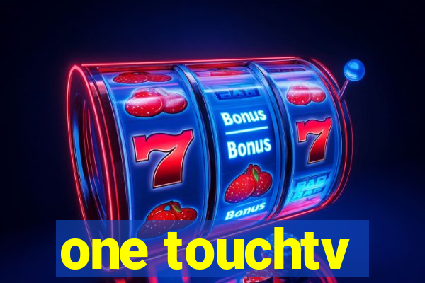 one touchtv