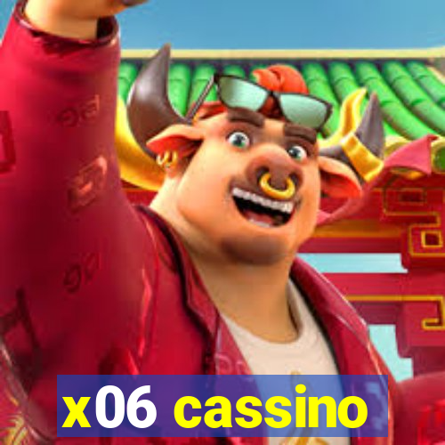 x06 cassino