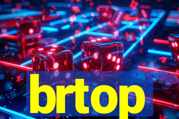 brtop