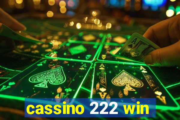 cassino 222 win