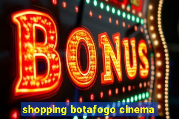 shopping botafogo cinema