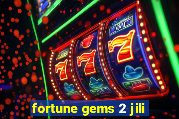 fortune gems 2 jili