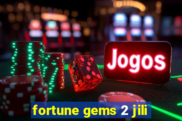 fortune gems 2 jili