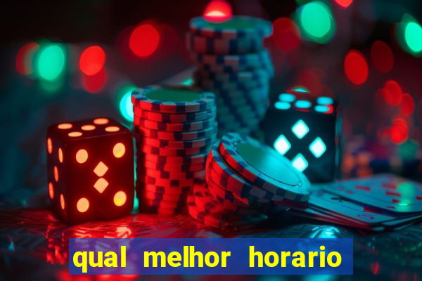 qual melhor horario para jogar na betano