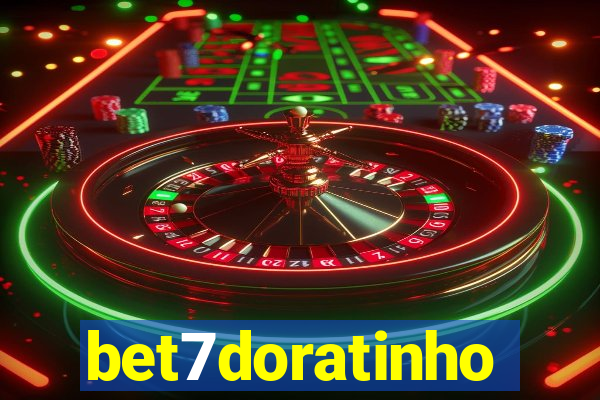 bet7doratinho