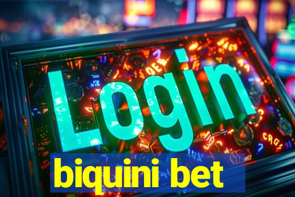 biquini bet