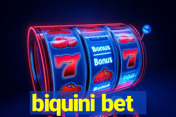 biquini bet