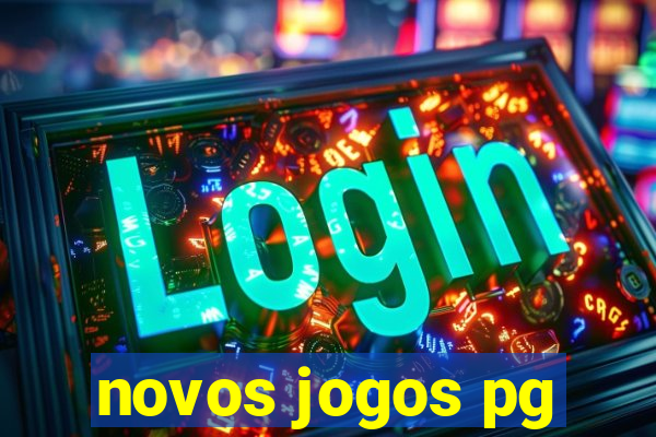 novos jogos pg