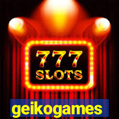 geikogames