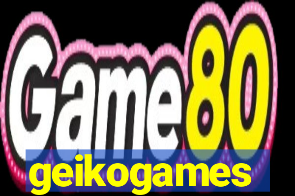 geikogames