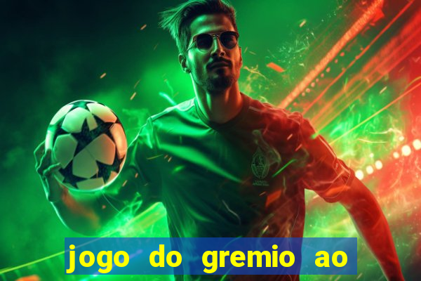 jogo do gremio ao vivo hd