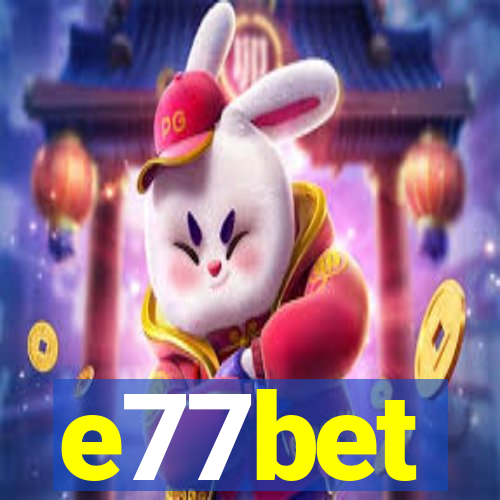 e77bet