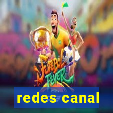 redes canal