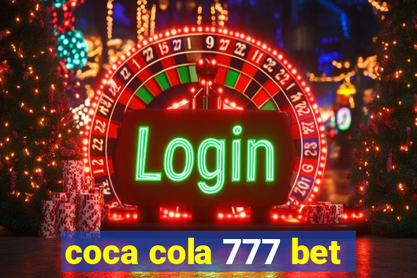 coca cola 777 bet