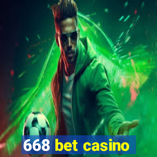 668 bet casino