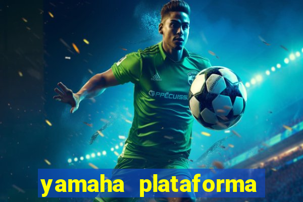 yamaha plataforma de jogos