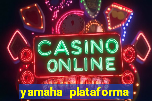 yamaha plataforma de jogos