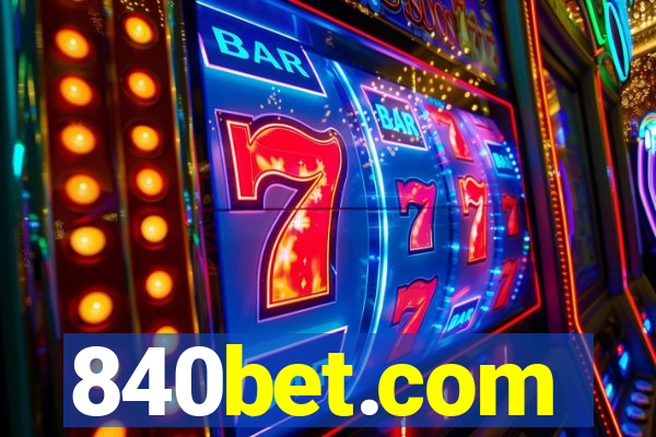 840bet.com