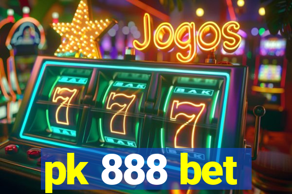 pk 888 bet