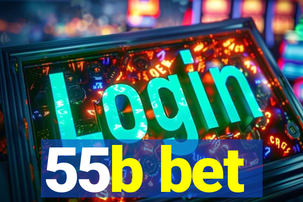 55b bet