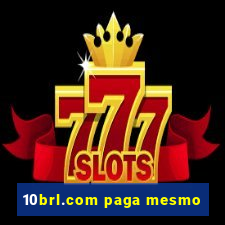 10brl.com paga mesmo