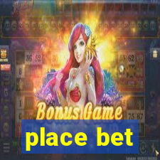 place bet