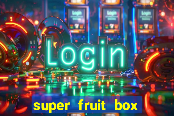 super fruit box blox fruits codes