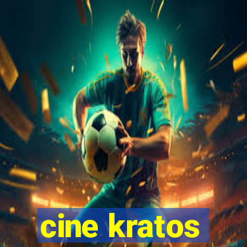 cine kratos