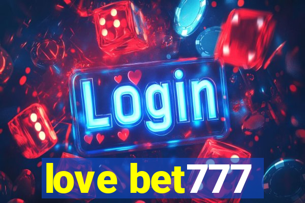 love bet777