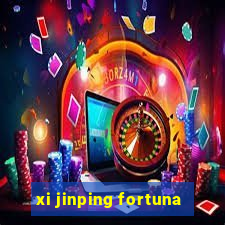 xi jinping fortuna