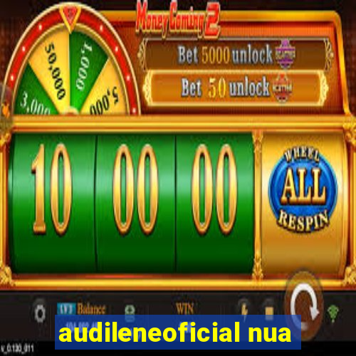 audileneoficial nua