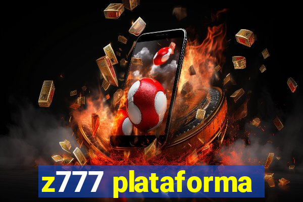 z777 plataforma