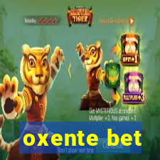 oxente bet