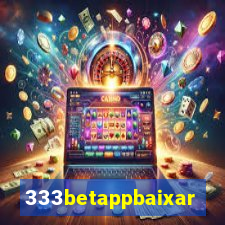 333betappbaixar