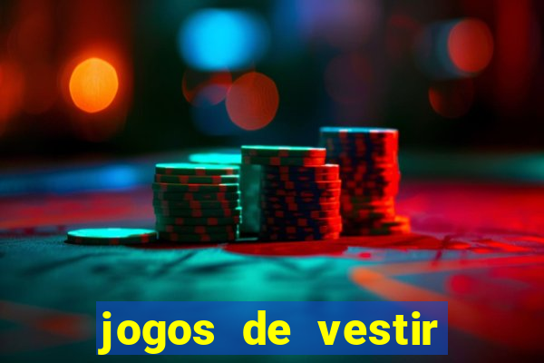 jogos de vestir pessoas ricas