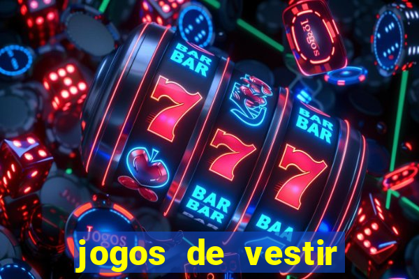 jogos de vestir pessoas ricas