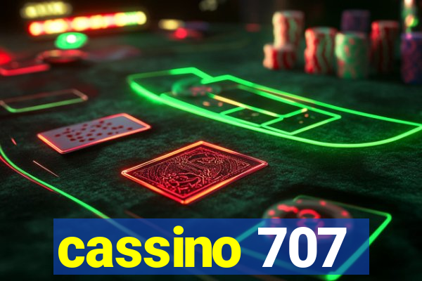 cassino 707