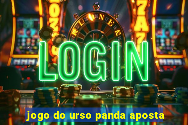 jogo do urso panda aposta