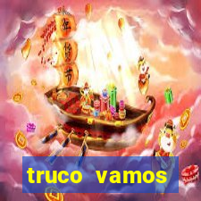 truco vamos torneios online