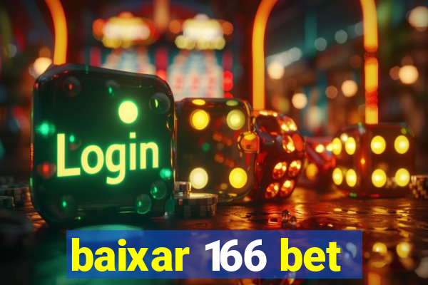 baixar 166 bet