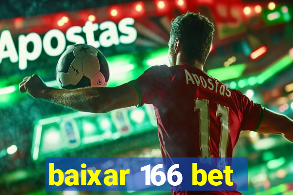 baixar 166 bet