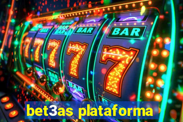 bet3as plataforma