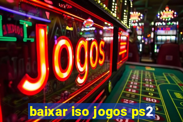 baixar iso jogos ps2