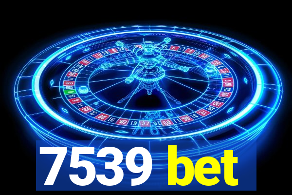 7539 bet