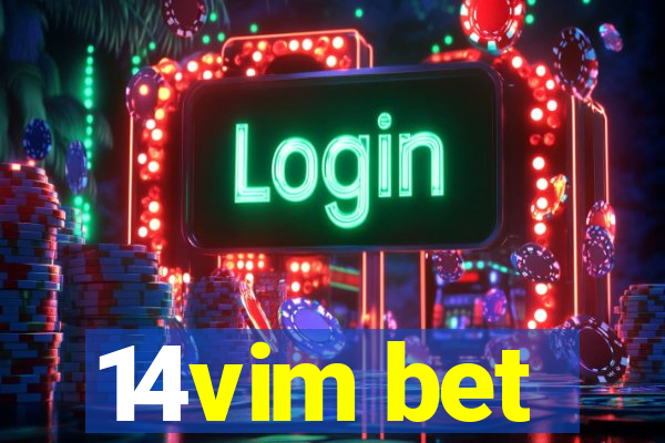 14vim bet