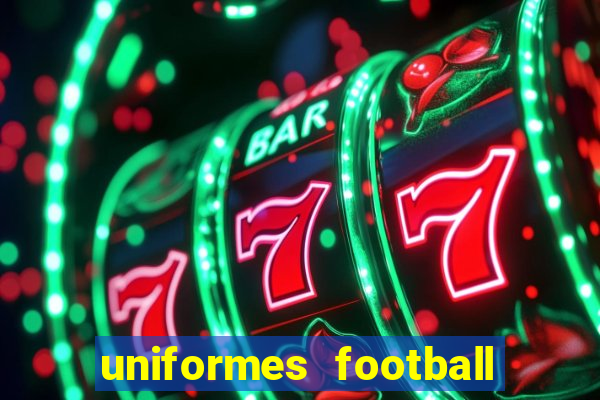 uniformes football league 2024