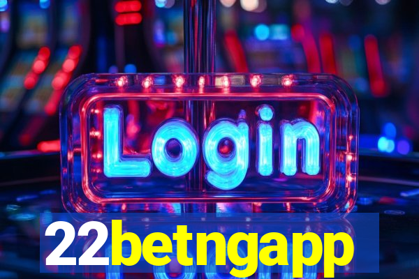 22betngapp