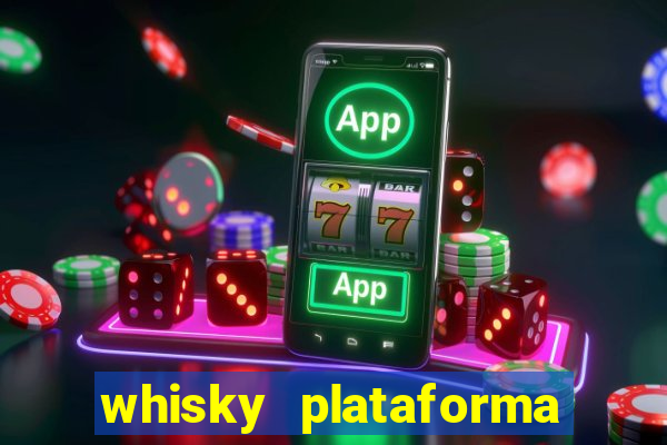 whisky plataforma de jogos