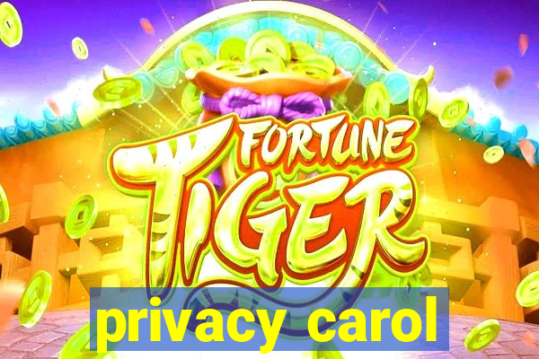 privacy carol