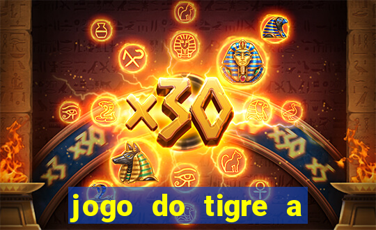 jogo do tigre a partir de 5 reais